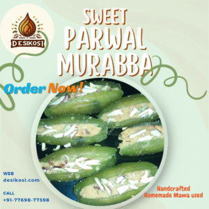 Sweet Parwal Murabba handcrafted homemade mawa